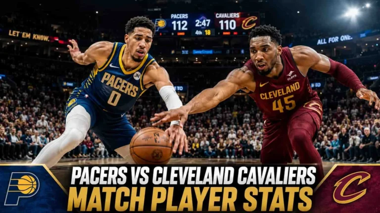 Pacers vs Cleveland Cavaliers Match Player Stats