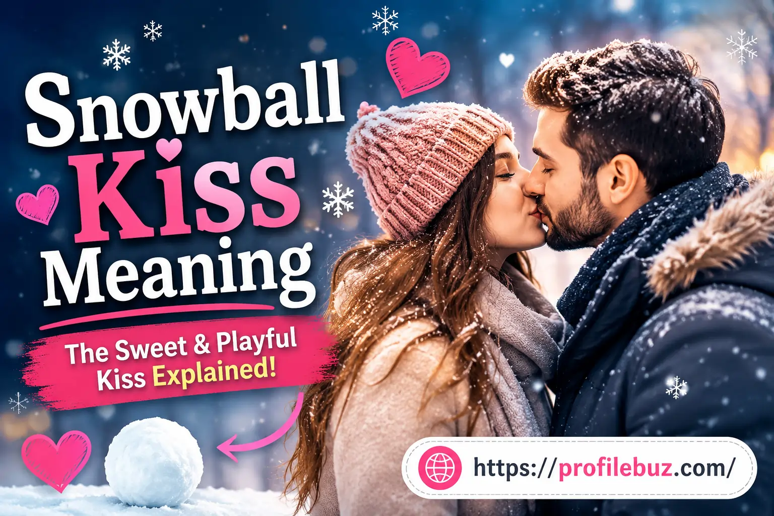 Snowball Kiss Meaning